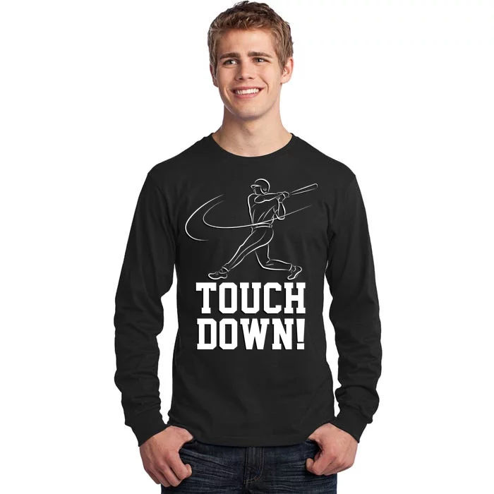 Touchdown Baseball Home-run Tall Long Sleeve T-Shirt