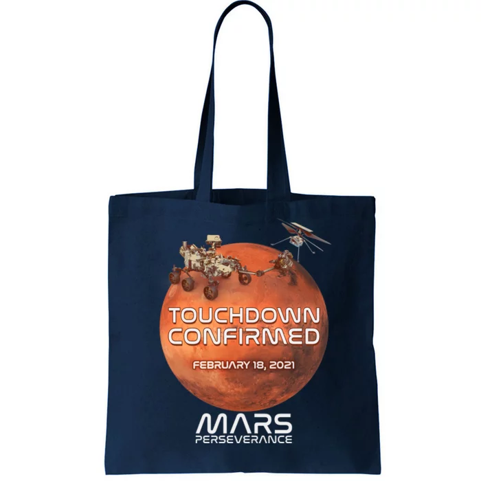 Touchdown Confirmed Mars Perseverance February 18 2021 Tote Bag