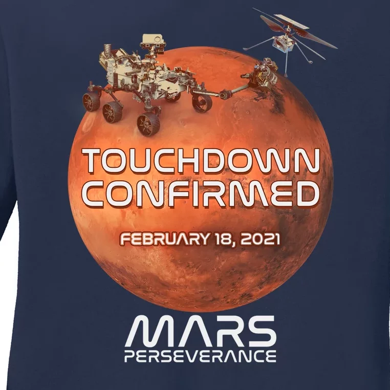 Touchdown Confirmed Mars Perseverance February 18 2021 Ladies Long Sleeve Shirt