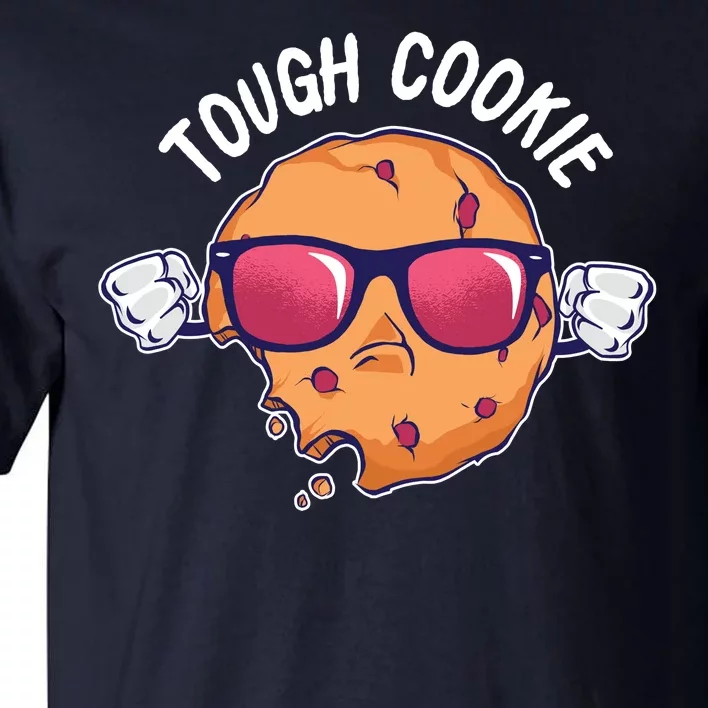 Tough Cookie Tall T-Shirt