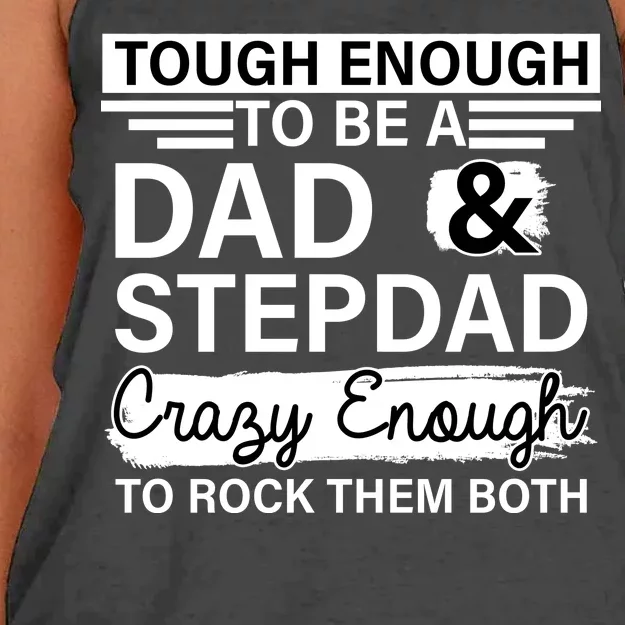 Tough Enough To Be A Dad & Stepdad Women's Knotted Racerback Tank