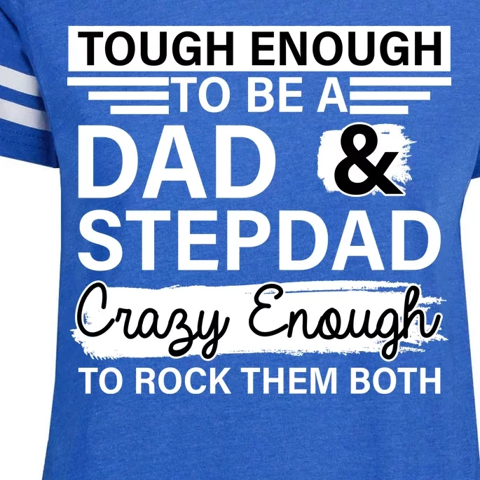 Tough Enough To Be A Dad & Stepdad Enza Ladies Jersey Football T-Shirt