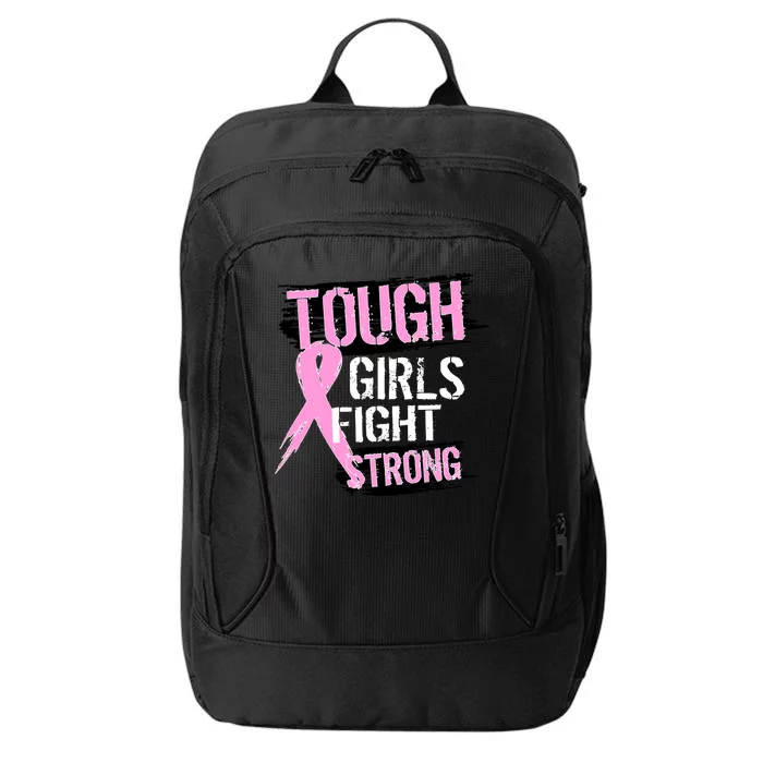 Tough Girls Fight Strong Breast Cancer City Backpack