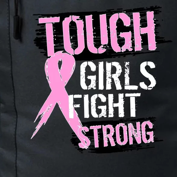 Tough Girls Fight Strong Breast Cancer Daily Commute Backpack