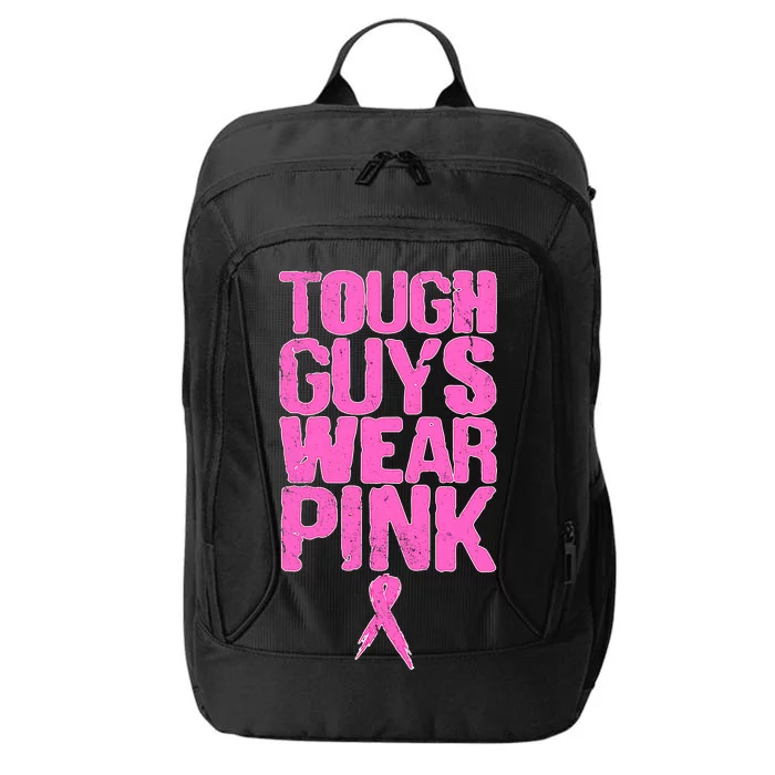 Tough Guys Wear Pink Breast Cancer Awareness City Backpack