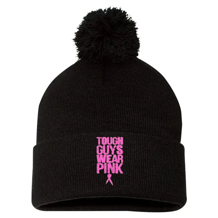 Tough Guys Wear Pink Breast Cancer Awareness Pom Pom 12in Knit Beanie