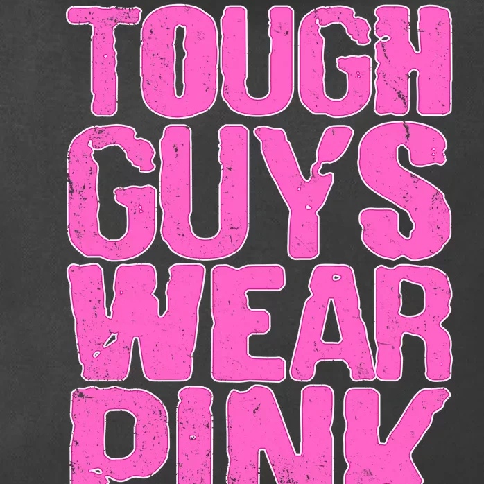 Tough Guys Wear Pink Breast Cancer Awareness Zip Tote Bag