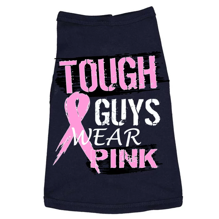 Tough Guys Wear Pink Cancer Doggie Tank