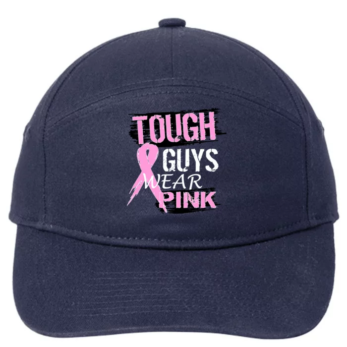 Tough Guys Wear Pink Cancer 7-Panel Snapback Hat