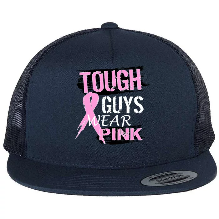 Tough Guys Wear Pink Cancer Flat Bill Trucker Hat