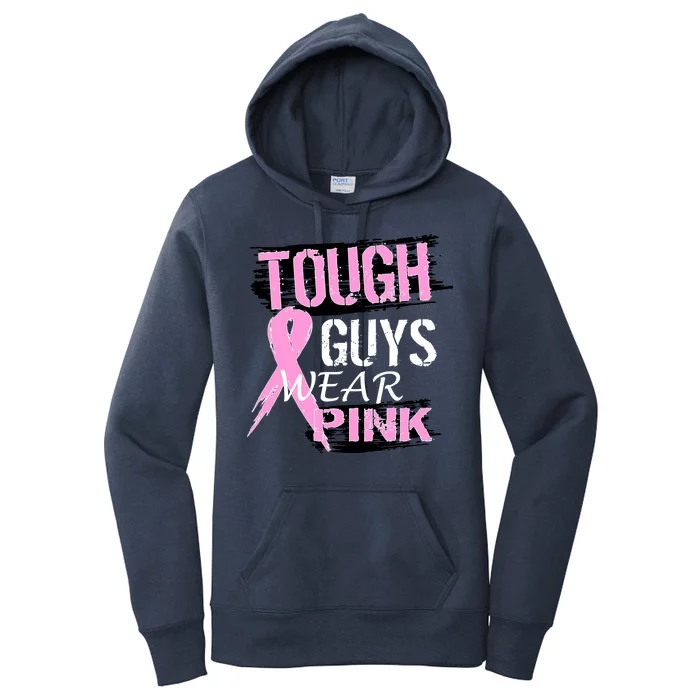 Tough Guys Wear Pink Cancer Women's Pullover Hoodie