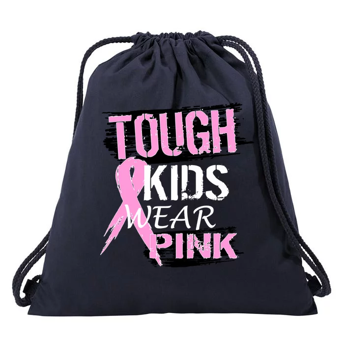 Tough Kids Wear Pink Cancer Drawstring Bag