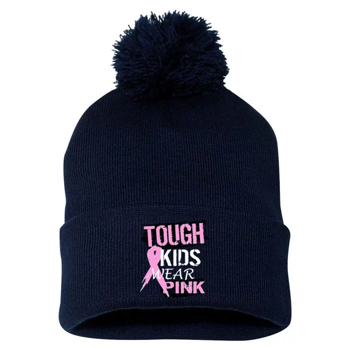 Tough Kids Wear Pink Cancer Pom Pom 12in Knit Beanie