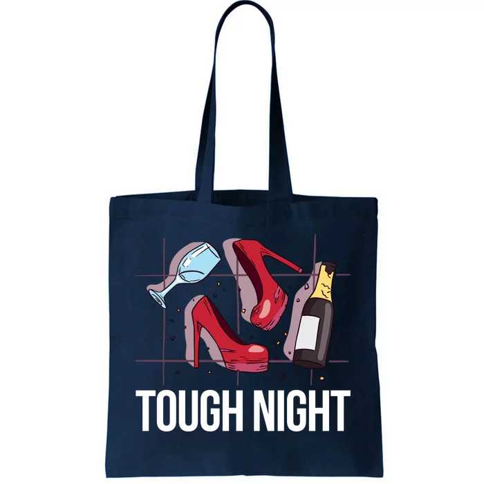 Tough Night Party Tote Bag