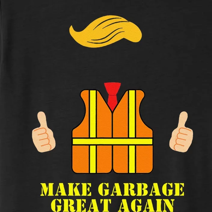 Trump Orange Vest Make Garbage Great Again Funny Trash Truck ChromaSoft Performance T-Shirt