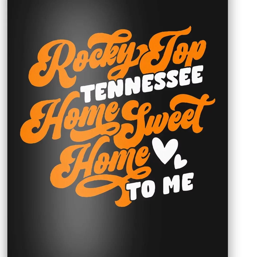 Tennessee Orange White Rocky Tn Home Sweet Home Top Retro Poster