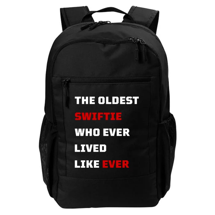 The Oldest Who Ever Lived Like Ever Daily Commute Backpack