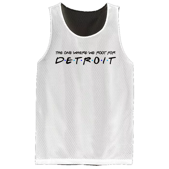 The One Where We Root For Detroit Mesh Reversible Basketball Jersey Tank