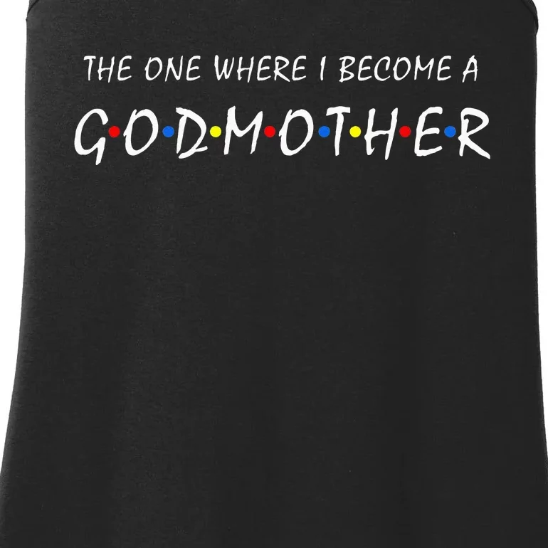 The One Where I Become a Godmother Proposal Godmom Ladies Essential Tank