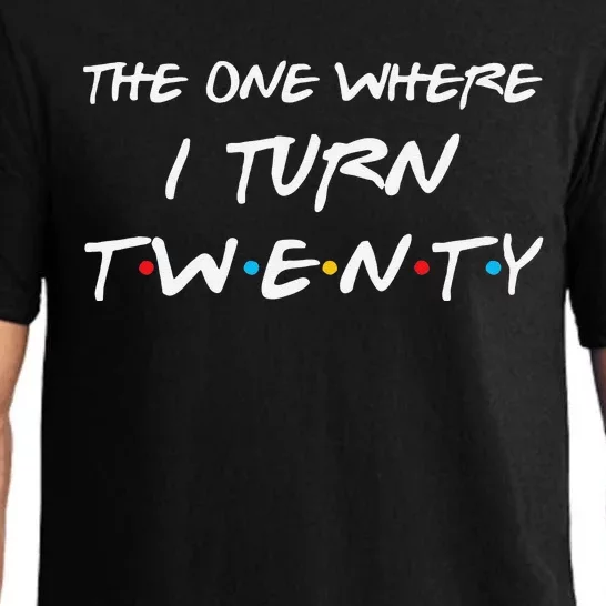 The One Where I Turn Twenty Funny 20th Birthday Party Gift Pajama Set