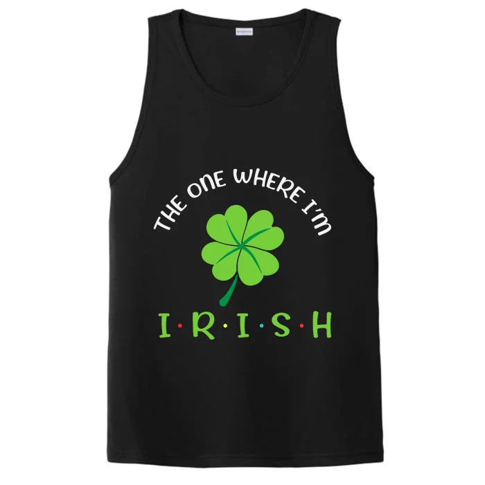 The One Where Im Irish Shamrock Performance Tank