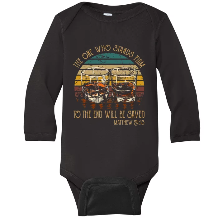 The One Who Stands Firm Matthew 2413 Bible Verse Baby Long Sleeve Bodysuit