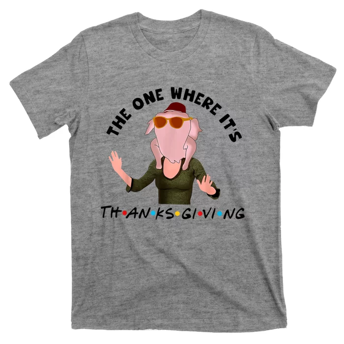 The One Where It's Thanksgiving Friends Monica Turkey Head T-Shirt