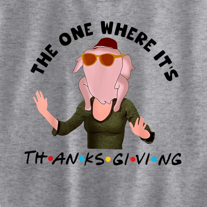 The One Where It's Thanksgiving Friends Monica Turkey Head Kids Sweatshirt