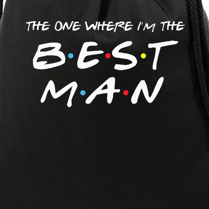 The One Where Im The Best Man Funny Best Man Wedding Drawstring Bag