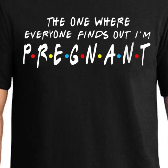 The One Where Everyone Finds Out I'm Pregnant Pajama Set