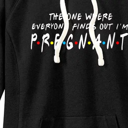 The One Where Everyone Finds Out I'm Pregnant Women's Fleece Hoodie