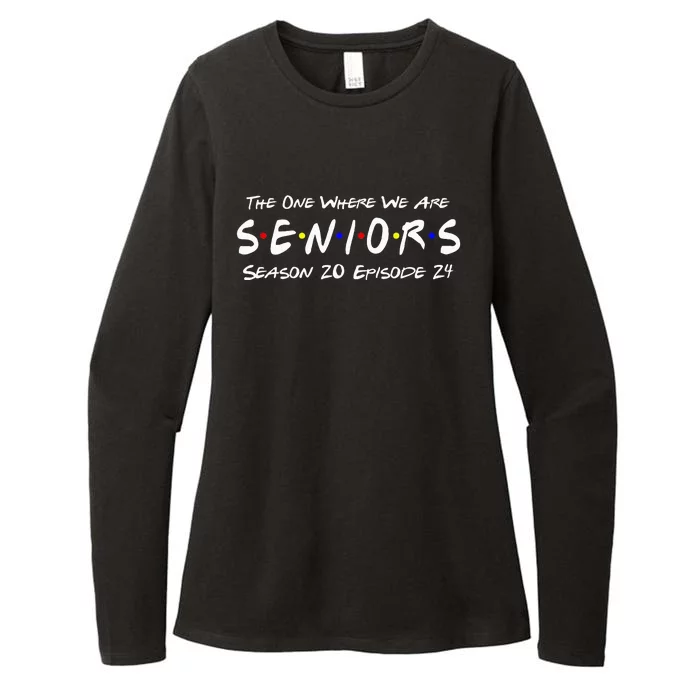 The One Where We Are Seniors Class Of 2024 For Senior Year Womens CVC Long Sleeve Shirt