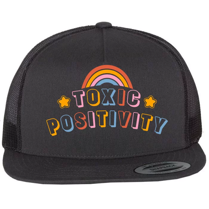 Toxic Positivity Flat Bill Trucker Hat