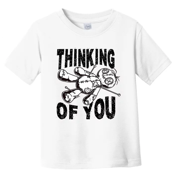 Thinking Of You Voodoo Doll Funny Halloween 2024 Toddler T-Shirt