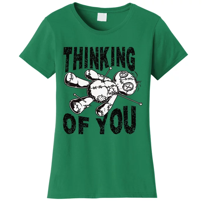 Thinking Of You Voodoo Doll Funny Halloween 2024 Gift Women's T-Shirt