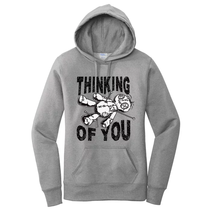 Thinking Of You Voodoo Doll Funny Halloween 2024 Gift Women's Pullover Hoodie