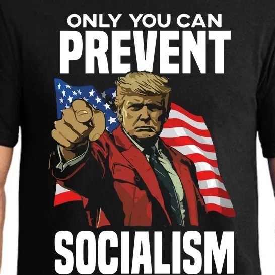 Trump Only You Can Prevent Socialism Pajama Set