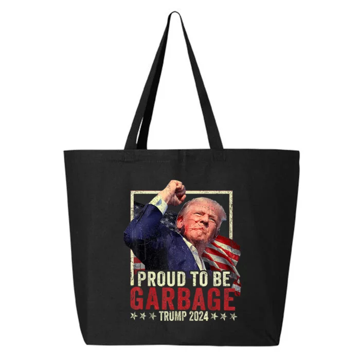 Trump President 2024 Election Proud To Be Garbage 25L Jumbo Tote