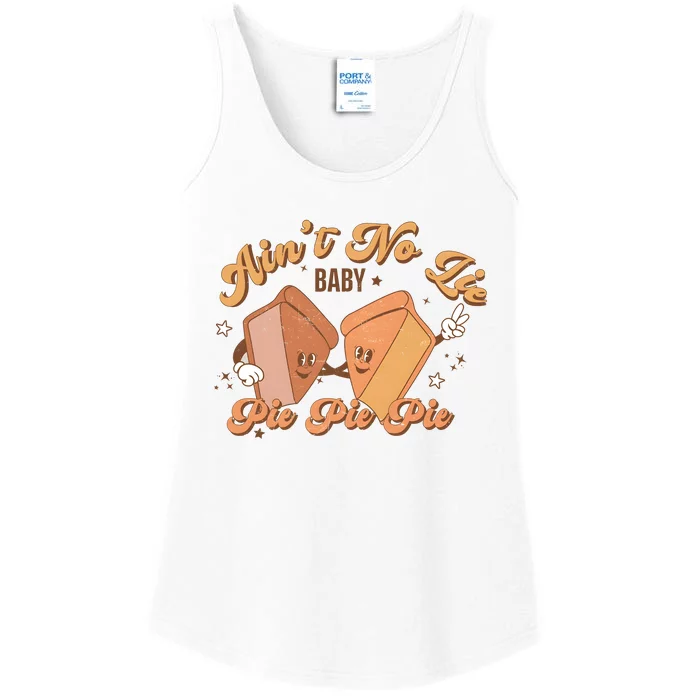 Thanksgiving Pie Aint No Lie Baby Pie Pie Pie Funny Bye Bye Bye Ladies Essential Tank