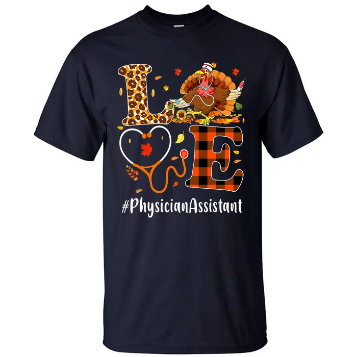 Thanksgiving Physician Assistant Love Thanksgiving Leopard Tall T-Shirt