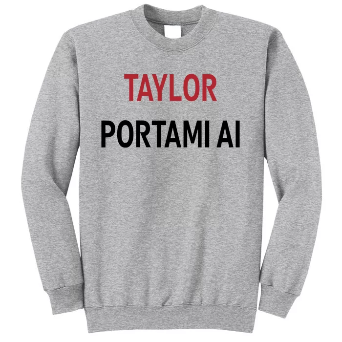 Taylor Portami Ai Tall Sweatshirt