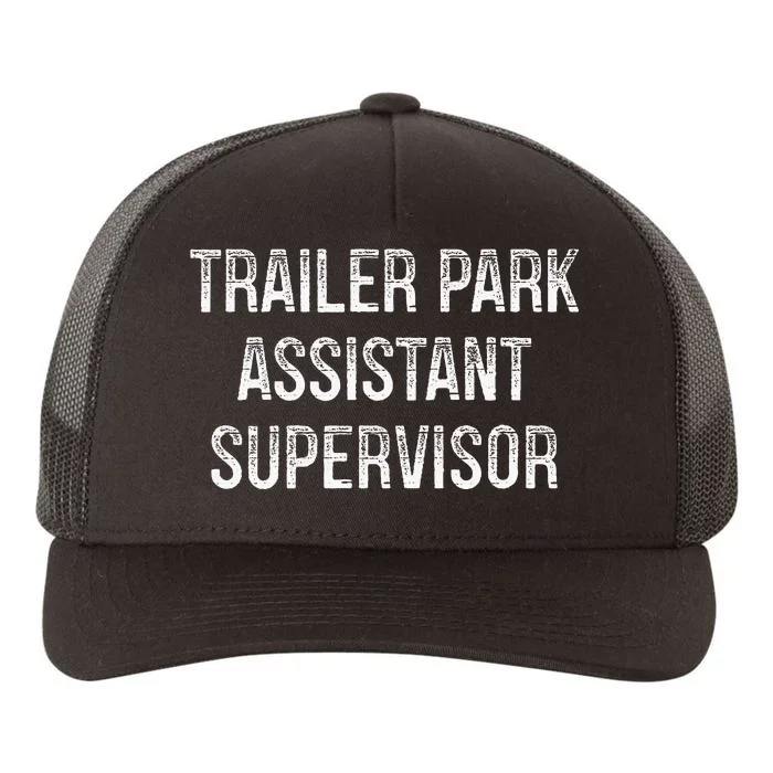 Trailer Park Assistant Supervisor Vintage Style Yupoong Adult 5-Panel Trucker Hat