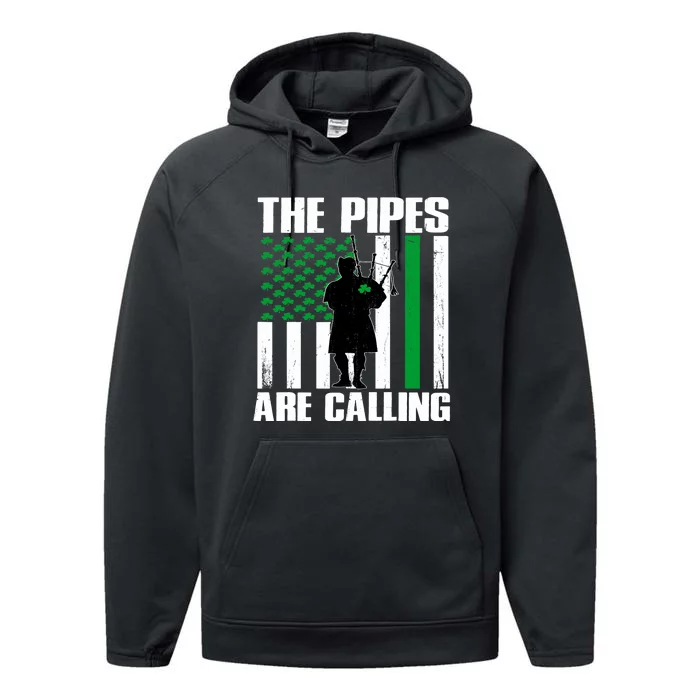 The Pipes Are Calling St Patricks Day Gift Irish Bagpipe Performance Fleece Hoodie