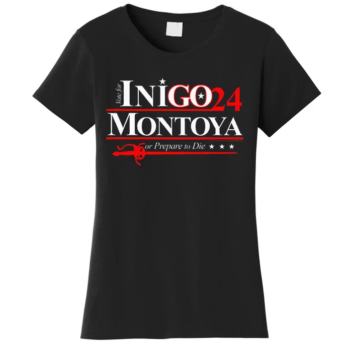 The P.R.I.N.C.E.S.S Bride Inigo Montoya For President 2024 Women's T-Shirt