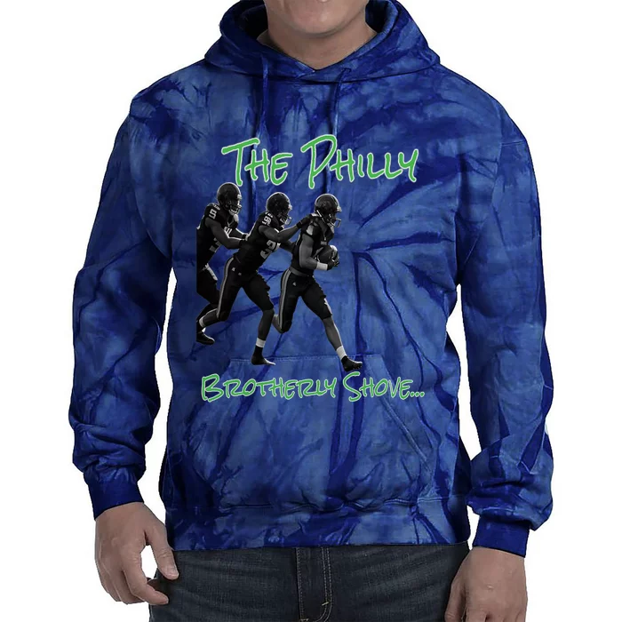 The Philly_ Brotherly Shove PanfurWare LLC Tie Dye Hoodie