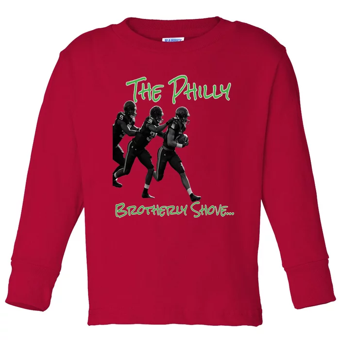 The Philly_ Brotherly Shove PanfurWare LLC Toddler Long Sleeve Shirt