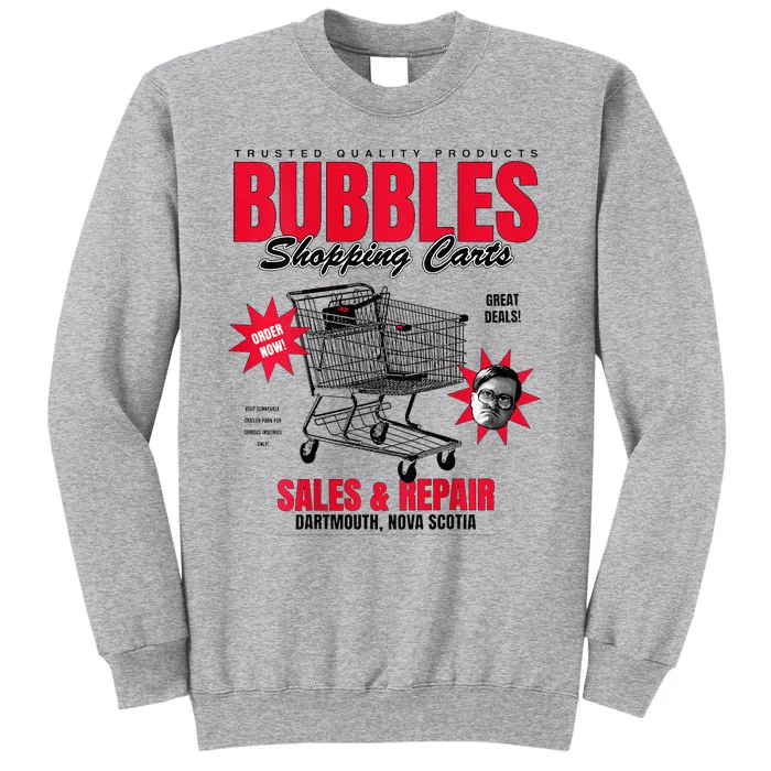 Trailer Park Boy Bubbles Shopping Carts Tall Sweatshirt