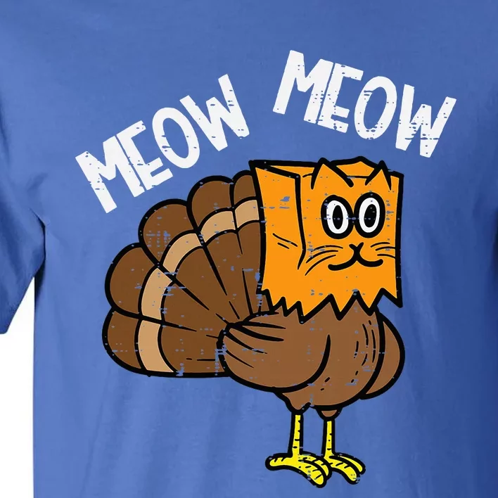 Turkey Paper Bag Meow Funny Thanksgiving Cat Tall T-Shirt