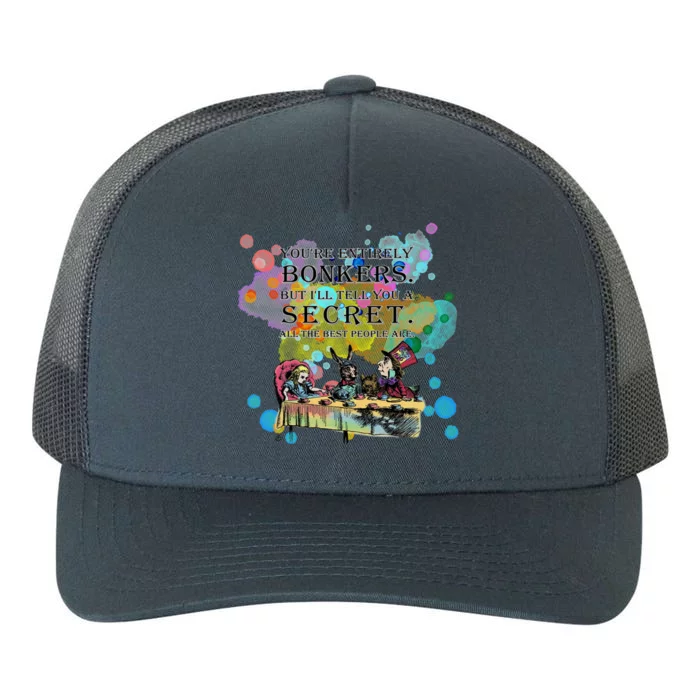 Tea Party Bonkers Quote Alice In Wonderland Yupoong Adult 5-Panel Trucker Hat