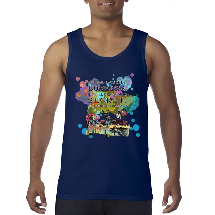 Tea Party Bonkers Quote Alice In Wonderland Tank Top